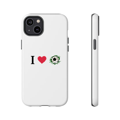 Soccer Phone Case, I Love Soccer, Tough Case Cover, Sporty Phone Accessories, Gift for Soccer Lovers, Unique Soccer Design - TRV