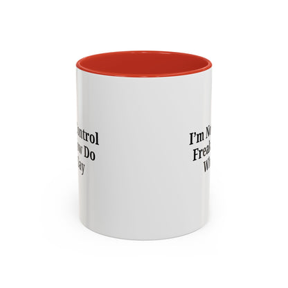 Funny Accent Coffee Mug - I'm Not a Control Freak, Gift for Boss/Office, Unique Tea Cup, Ideal for Birthdays, Humor Lovers - TRV