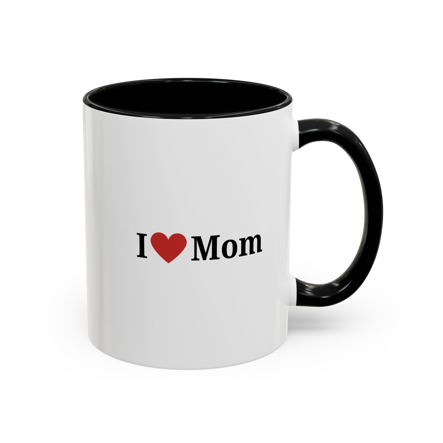 I Love Mom Accent Coffee Mug - Perfect Gift for Mother's Day & Special Occasions - TRV