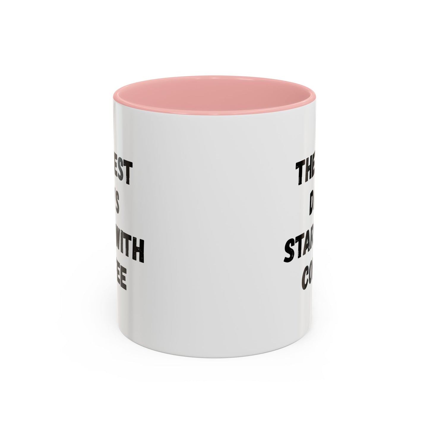 Inspirational Coffee Mug - The Best Days Start With Coffee - Gift for Coffee Lovers, Office Decor, Kitchenware, Birthday Gift, Motivational