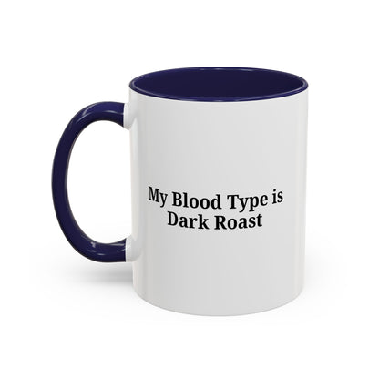 Funny Dark Roast Coffee Mug - Perfect Gift for Coffee Lovers, Unique Office Mug, Humorous Drinkware, Black Accent Mug, Personalized Kitchen