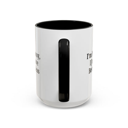 Sassy Accent Coffee Mug - "I'm Not Bossy, I Just Have Better Ideas" - Perfect Gift for Coffee Lovers - TRV