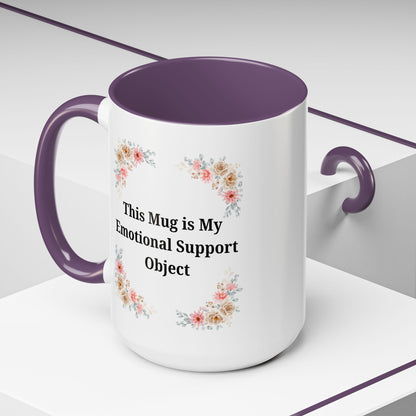 Floral Emotional Support Coffee Mug, Coffee Lover Gift, Funny Mug, Self-Care Necessity, Floral Design Mug, Unique Gift for Friends