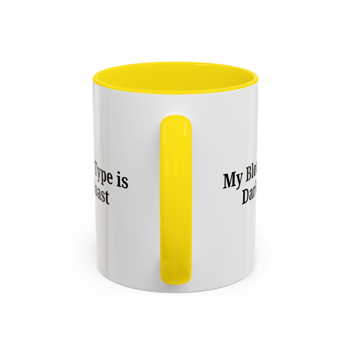 My Blood Type is Dark Roast Coffee Mug - TRV