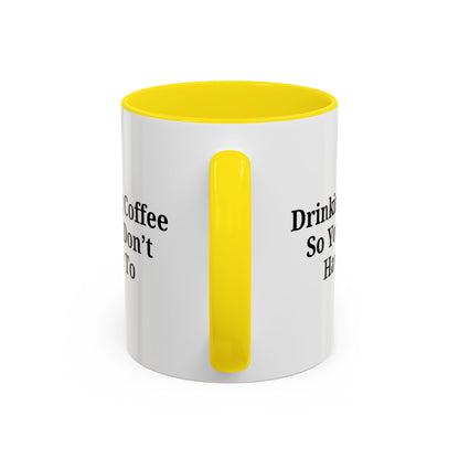 Humorous Coffee Mug - Perfect Gift for Coffee Lovers, Fun Office Decor, Unique Birthday Present, Quirky Kitchenware, Snarky Coffee Cup - TRV