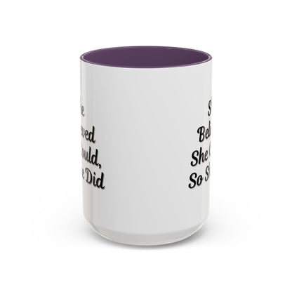 Inspiring Accent Coffee Mug - 'She Believed She Could, So She Did' - 11oz & 15oz