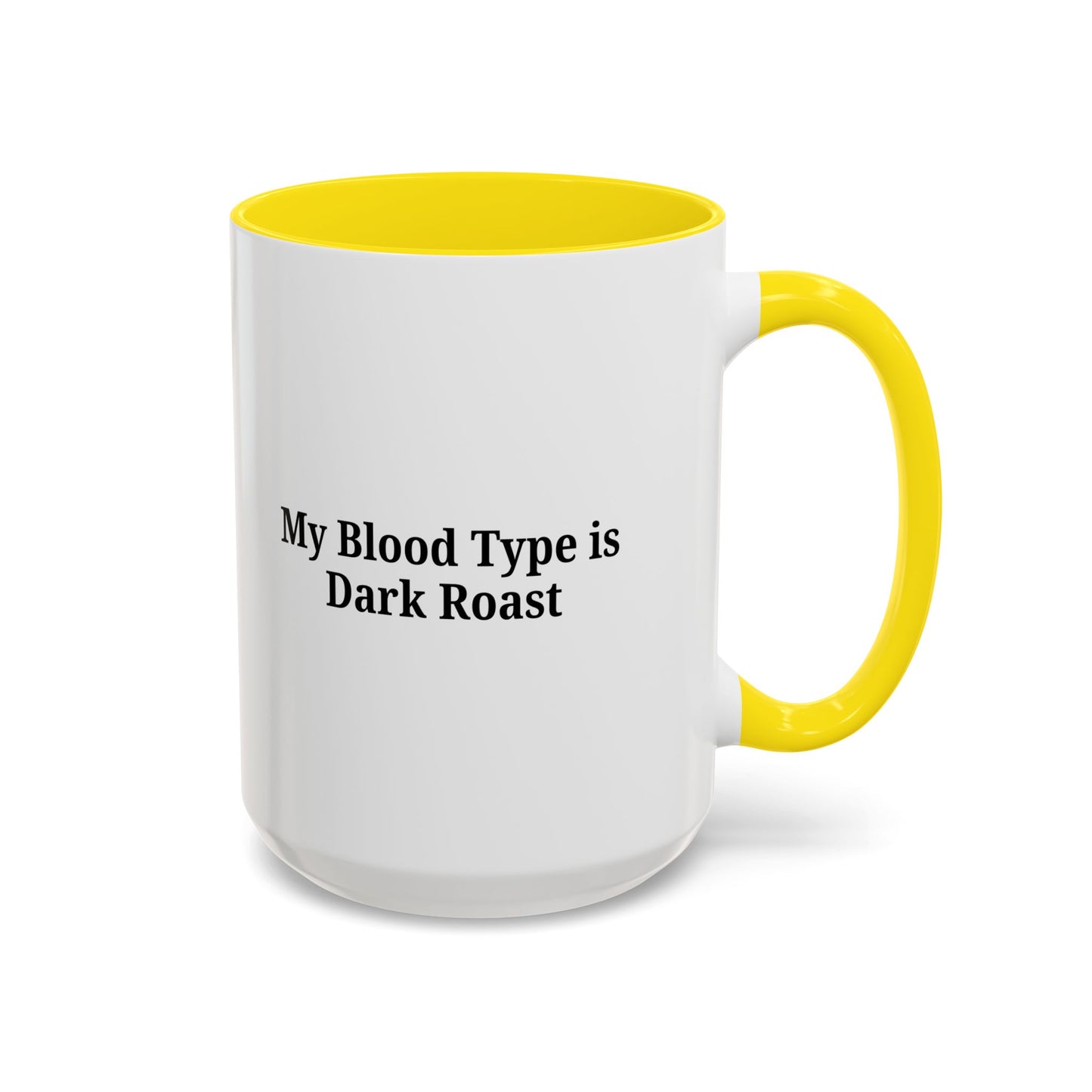 Funny Dark Roast Coffee Mug - Perfect Gift for Coffee Lovers, Unique Office Mug, Humorous Drinkware, Black Accent Mug, Personalized Kitchen