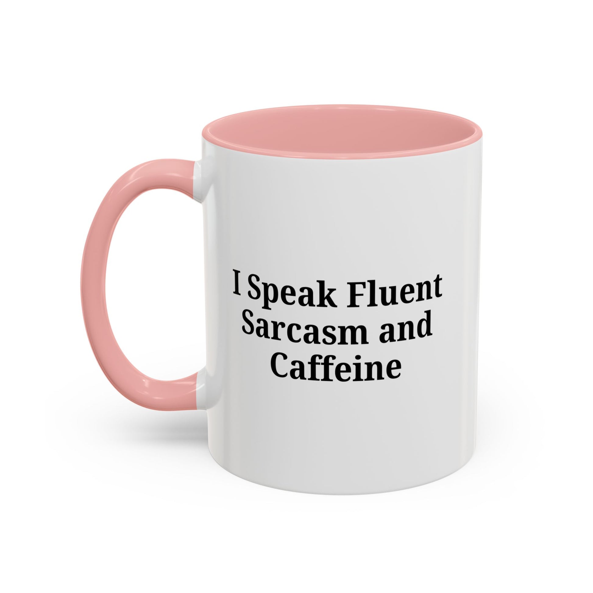Sarcastic Accent Coffee Mug, Funny Gift for Coffee Lovers, Perfect for Office, Birthdays, Humor Lovers, Black Handle Mug - TRV