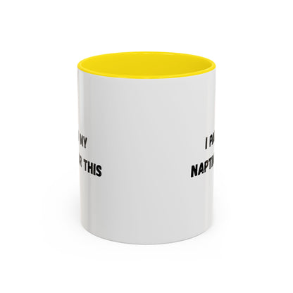 I Paused My Naptime For This Coffee Mug - Fun Black Accent Mug for Parents - TRV