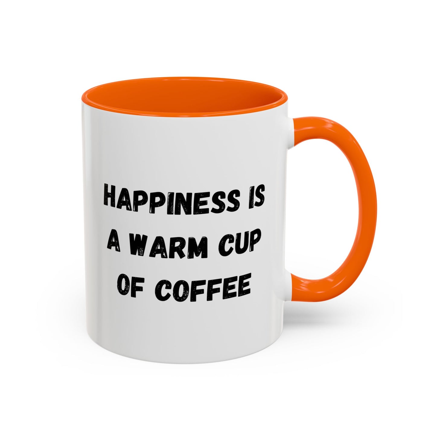 Coffee Mug — “Happiness Is A Warm Cup Of Coffee” Accent Ceramic Mug (11/15 oz)