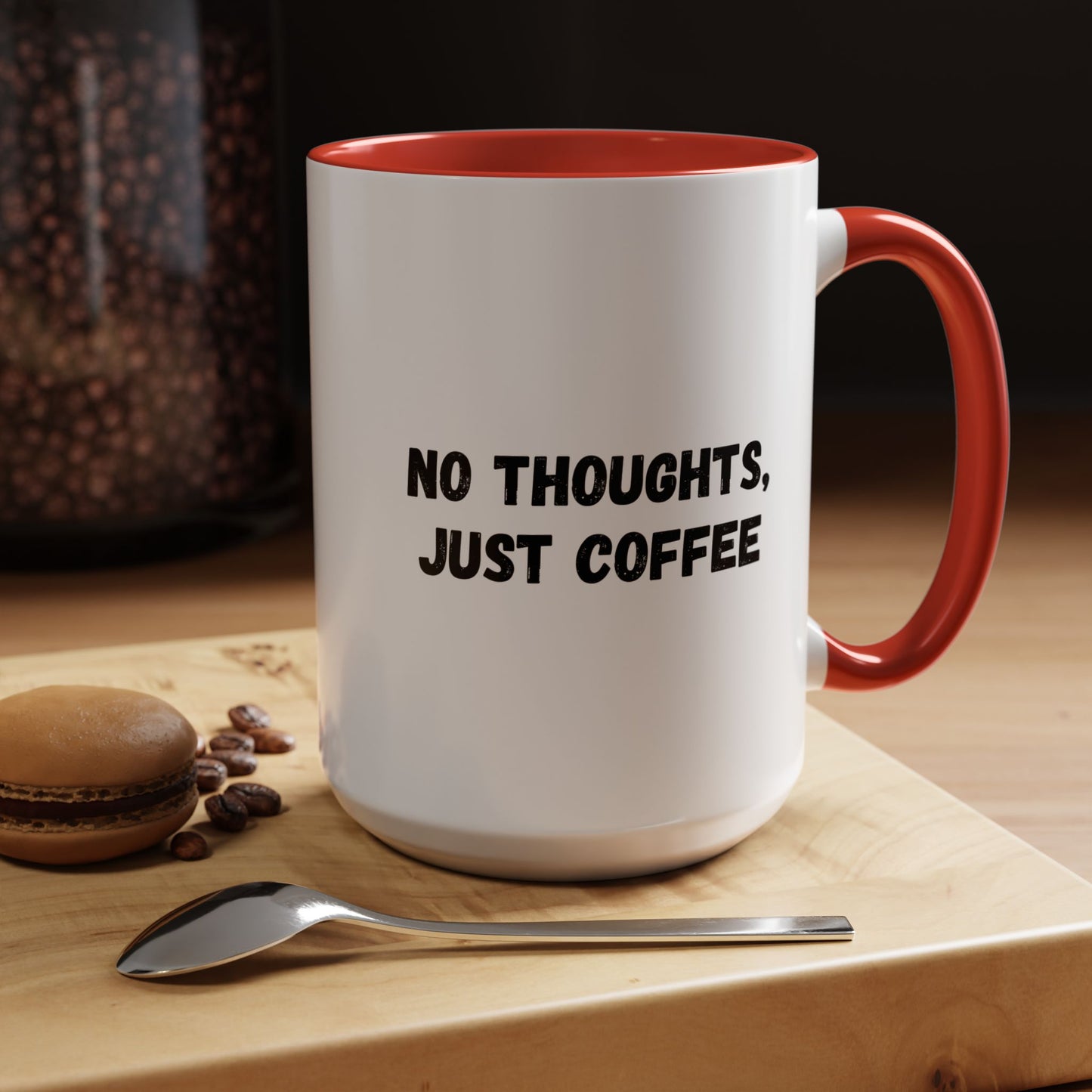 No Thoughts Just Coffee Mug - Fun Coffee Cup, Perfect for Coffee Lovers, Gift for Birthdays, Office Essentials, Unique Caffeine Lover's